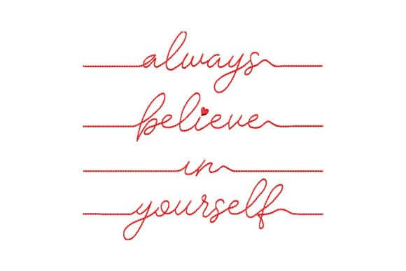Always Believe in Yourself