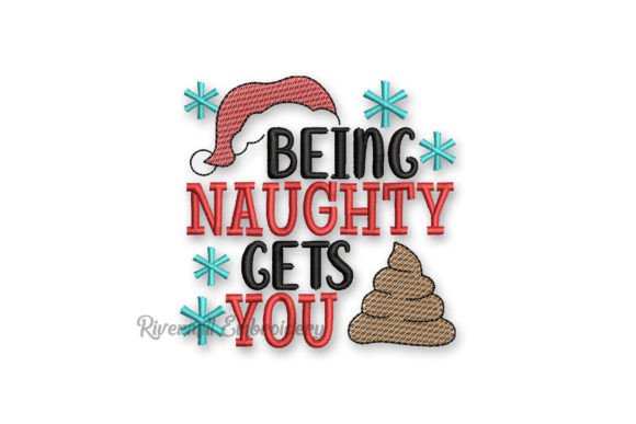 Being Naughty Gets You