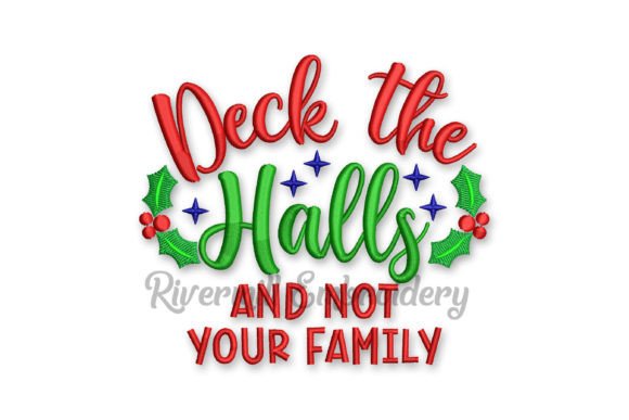 Deck the Halls Not Your Family