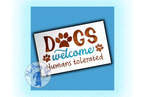 Dogs Welcome Humans Tolerated