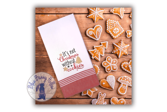 It's Not Christmas Without Cookies