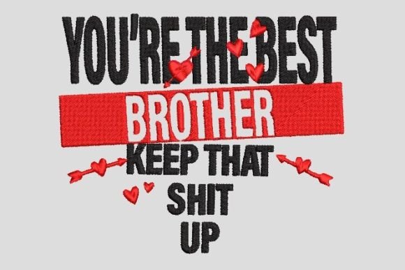 You Are the Best Brother